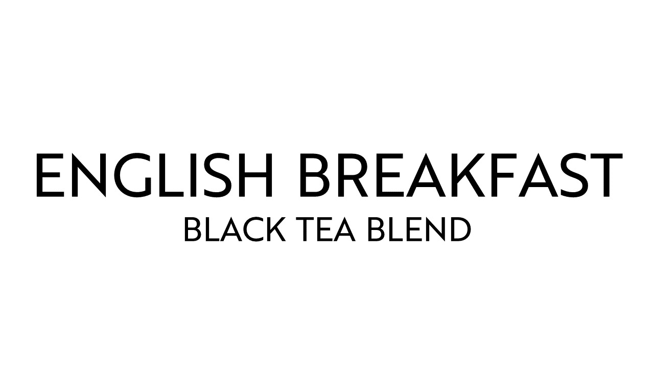 English Breakfast Tea Corban Coffee